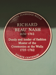 Richard Beau Nash helped make Tunbridge Wells fashionable